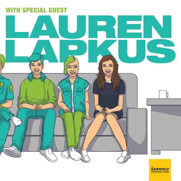 Earwolf and Lauren Lapkus poster