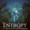 Entropy: An Original Sci-Fi Audio Drama