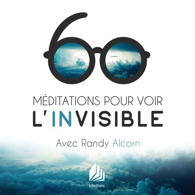 60 méditations pour voir l'invisible