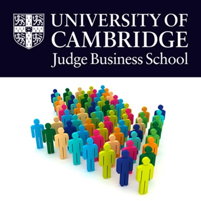 Cambridge Judge Business School Discussions on Social Enterprise Cambridge Judge Business School Discussions on Social Enterprise