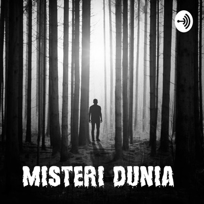 Podcast Misteri Dunia