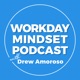 The Workday Mindset Podcast