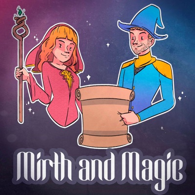 Mirth and Magic