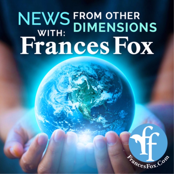 Frances Fox: Noticias de otras Dimensiones