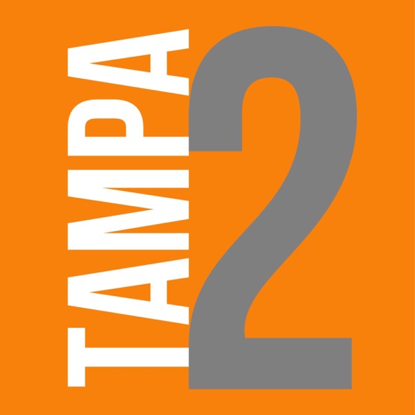 Tampa 2 Podcast