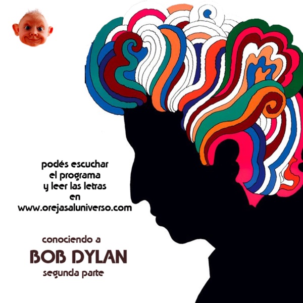 Conociendo a Bob Dylan - Segunda Parte