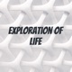 Exploration of Life