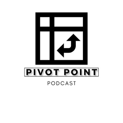 The Pivot Point Podcast