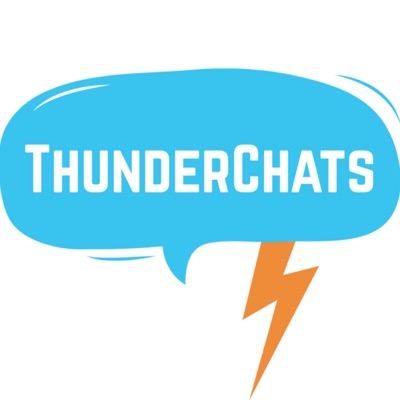 ThunderChats Podcast