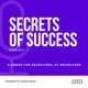 The  Secrets of Success Podcast