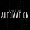 This Is Automation