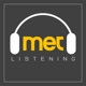 MET Listening