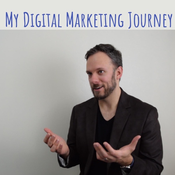 My Digital Marketing Journey