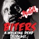 Biters: The Walking Dead Podcast