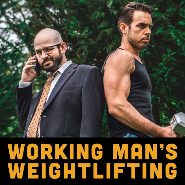 The Working Man's Weightlifting Show Artwork