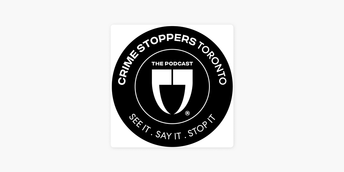 Crime Stoppers: See It. Say It. Stop It. on Apple Podcasts
