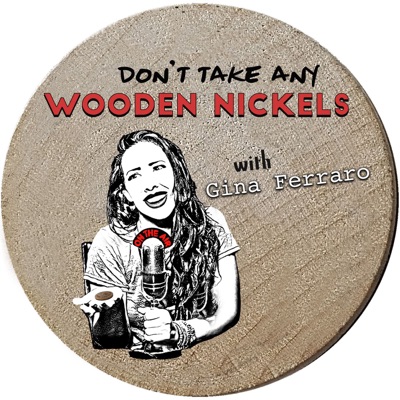 Don't Take Any Wooden Nickels