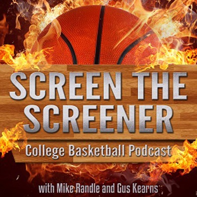 Screen The Screener Basketball Podcast:Screen The Screener Podcast