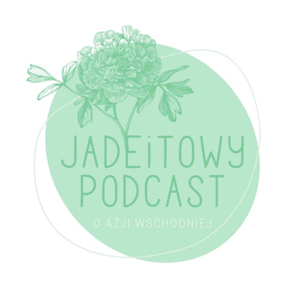 Jadeitowy Podcast