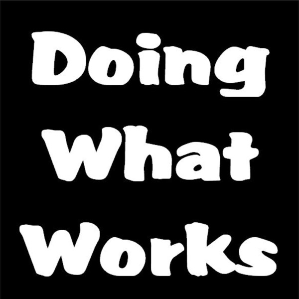Doing What Works Artwork