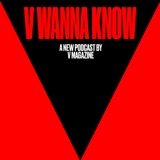 V Wanna Know Trailer