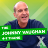 Johnny Vaughan On Radio X Podcast - Radio X