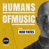 Humans of Music - A Jaxsta Podcast with Rod Yates