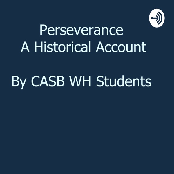 Perseverance, A Historical Account