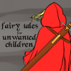 Fairy Tales for Unwanted Children - Scott Thrower