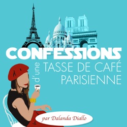 Confessions d'une tasse de café parisienne