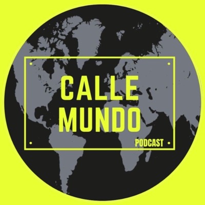 Calle Mundo Podcast