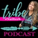 Tribe Nailtech Podcast