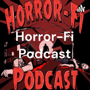 Horror-Fi Podcast