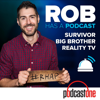 Rob Has a Podcast | Survivor / Big Brother / Amazing Race - RHAP - Survivor, podcaster and creator of RHAP, Rob Cesternino
