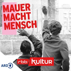 Mauer Macht Mensch