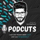 PODCUTS