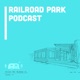 Railroad Park Podcast