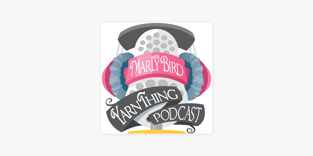 The Yarn Thing Podcast with Marly Bird: Harry Potter Knitting Magic