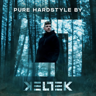 KELTEK | Pure Hardstyle:KELTEK