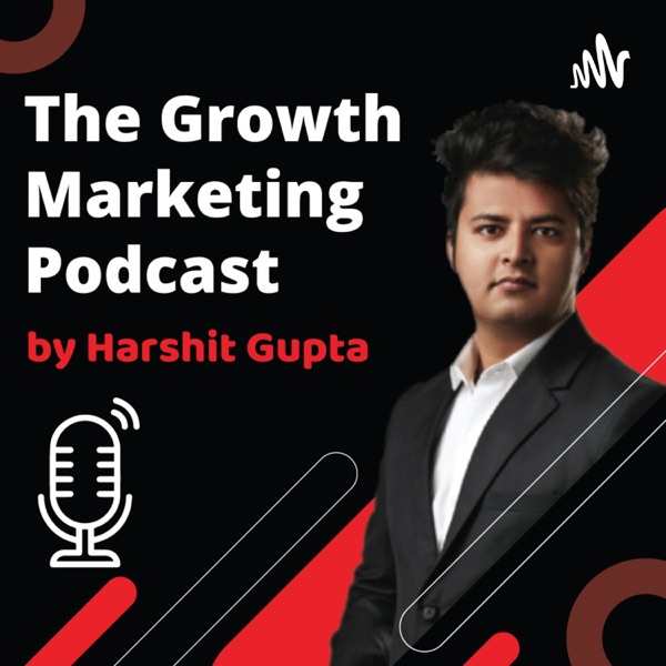 The Growth Marketing Podcast 