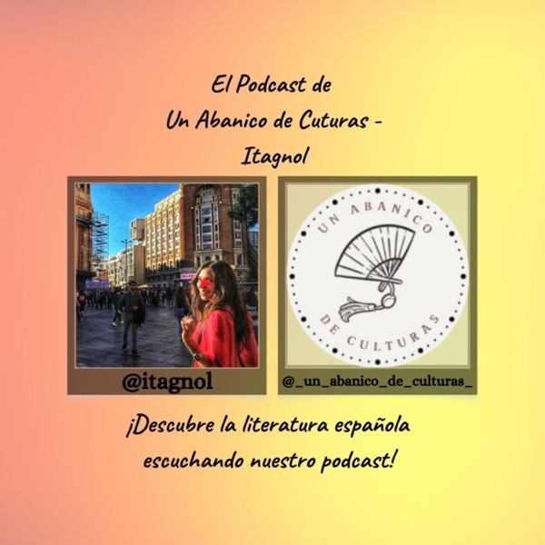 El Podcast de Un Abanico de Cuturas - Itagnol
