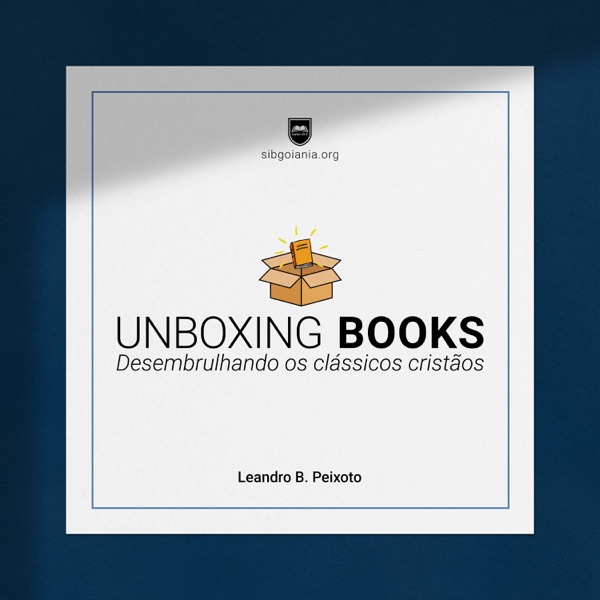 Unboxing Books - Desembrulhando os Clássicos Cristãos