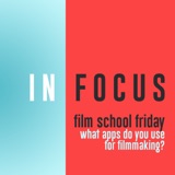 Film School Friday - Apps for Filmmakers
