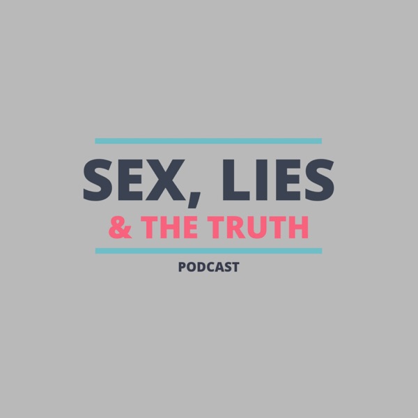 Sex, Lies & The Truth image