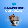 The Marketing Cloudcast - Salesforce