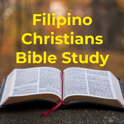 Filipino Christians Bible Study Filipino Christians Bible Study