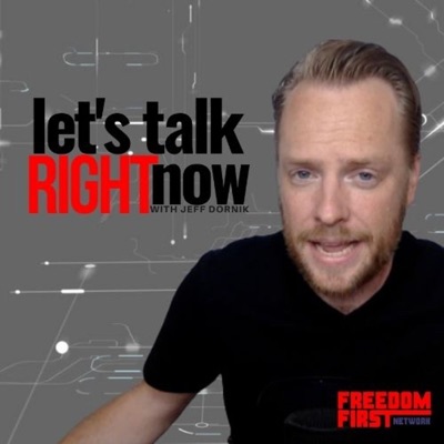 Let's Talk Right Now with Jeff Dornik