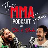 The MMA Fan Podcast podcast