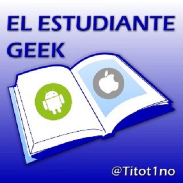 El Estudiante Geek 2.0