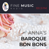 Anna’s Baroque Bon Bons - Fine Music Radio